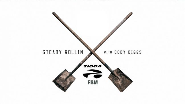 STEADY ROLLIN with Cody Diggs